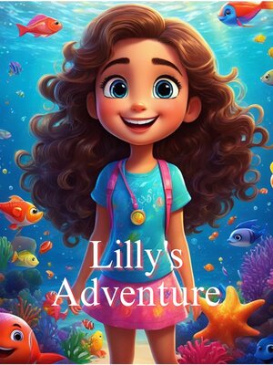 cover image of Lilly's Adventure